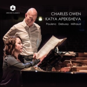 Claude Debussy Darius Milhaud Fra - Charles Owen & Katya Apekisheva in der Gruppe Externt_Lager / Naxoslager bei Bengans Skivbutik AB (5507201)