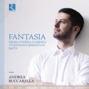 Andrea Buccarella - Fantasia From Andrea Gabrieli To Jo in der Gruppe CD bei Bengans Skivbutik AB (5507205)