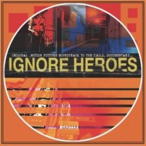 T.S.O.L. - Ignore Heroes: Original Motion Pict in der Gruppe VINYL / Pop-Rock bei Bengans Skivbutik AB (5507237)