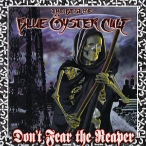 Blue Oyster Cult - Don't Fear The Reaper: The Best Of Blue Öyster Cult in der Gruppe CD / Pop-Rock bei Bengans Skivbutik AB (550724)