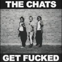 Chats The - Get Fucked in der Gruppe VINYL bei Bengans Skivbutik AB (5507338)