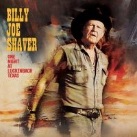 Billy Joe Shaver - One Night At Luckenbach Texas in der Gruppe VINYL / Country bei Bengans Skivbutik AB (5507527)