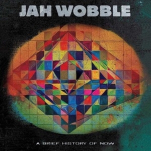 Jah Wobble Jon Klein - A Brief History Of Now in der Gruppe VINYL / Pop-Rock bei Bengans Skivbutik AB (5507548)
