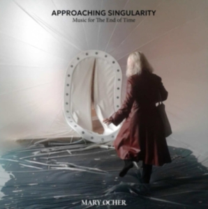 Ocher Mary - Approaching Singularity: Music For in der Gruppe CD / Pop-Rock bei Bengans Skivbutik AB (5507639)