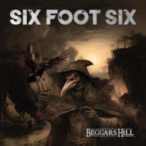 Six Foot Six - Beggar's Hill (Vinyl Lp) in der Gruppe VINYL / Hårdrock bei Bengans Skivbutik AB (5507802)