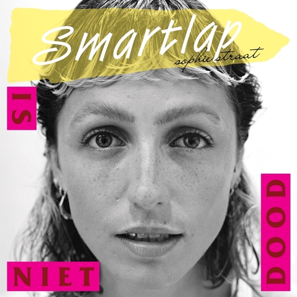 Sophie Straat - Smartlap Is Niet Dood in der Gruppe VINYL / Bestseller bei Bengans Skivbutik AB (5507821)