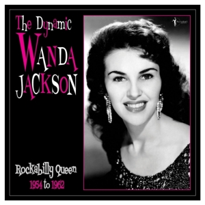 Wanda Jackson - The Dynamic Wanda Jackson 1956-62 in der Gruppe Övrigt /  bei Bengans Skivbutik AB (5507879)