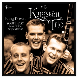 The Kingston Trio - Hang Down Your Head - Best Of The S in der Gruppe Övrigt /  bei Bengans Skivbutik AB (5507891)