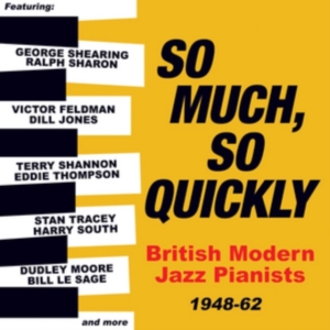Various Artists - So Much, So Quickly: British Modern in der Gruppe Övrigt / bei Bengans Skivbutik AB (5507904)
