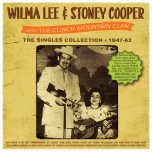 Wilma Lee & Stoney Cooper - The Singles Collection 1947-62 in der Gruppe Övrigt /  bei Bengans Skivbutik AB (5507953)
