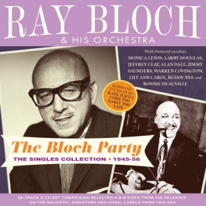 Ray Bloch & His Orchestra - The Bloch Party - The Singles Colle in der Gruppe Övrigt /  bei Bengans Skivbutik AB (5507964)