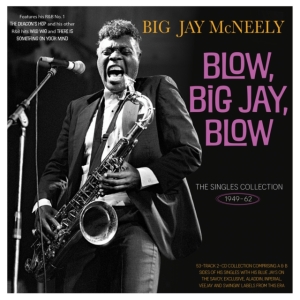 Big Jay Mcneely - Blow, Big Jay, Blow - The Singles C in der Gruppe CD / Pop-Rock bei Bengans Skivbutik AB (5507985)