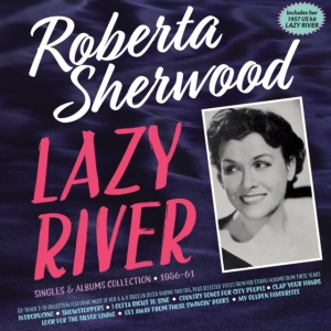 Roberta Sherwood - Lazy River - Singles & Albums Colle in der Gruppe Övrigt /  bei Bengans Skivbutik AB (5507986)