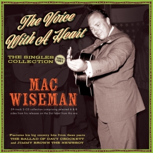 Mac Wiseman - The Voice With A Heart - The Single in der Gruppe Övrigt /  bei Bengans Skivbutik AB (5507987)