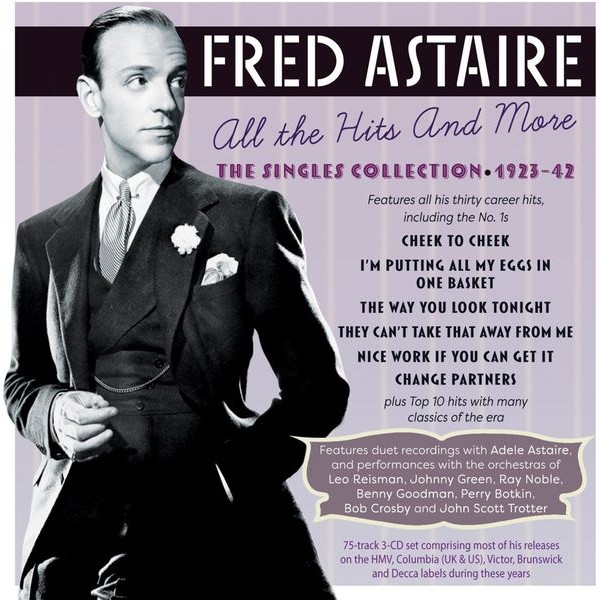 Fred Astaire - All The Hits And More - The Singles in der Gruppe CD / Pop-Rock bei Bengans Skivbutik AB (5508034)