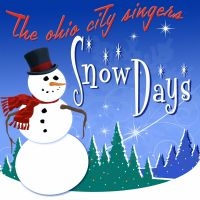Ohio City Singers The - Snow Days in der Gruppe UNSERE TIPPS / Weihnachtsmusik auf Vinyl & CD bei Bengans Skivbutik AB (5508058)