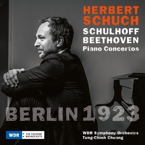 Herbert Schuch - Berlin 1923, Beethoven & Schulhoff in der Gruppe CD / Klassiskt bei Bengans Skivbutik AB (5508227)