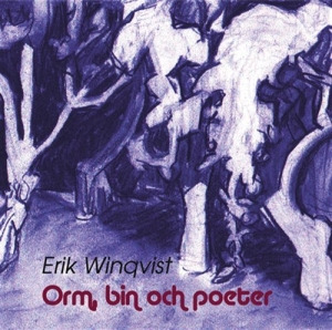 Winqvist Erik - Orm Bin Och Poeter in der Gruppe CD bei Bengans Skivbutik AB (5508255)