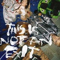 Ill Peach - This Is Not An Exit (Blue Curaco Vi in der Gruppe VINYL / Pop-Rock bei Bengans Skivbutik AB (5508354)