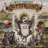 Carlisle Willi - Critterland in der Gruppe UNSERE TIPPS / Freitagsveröffentlichungen / Fredag den 2:e Februari 2024 bei Bengans Skivbutik AB (5508385)
