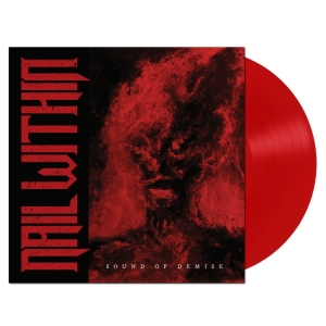 Nail Within - Sound Of Demise (Red Vinyl Lp) in der Gruppe VINYL / Hårdrock bei Bengans Skivbutik AB (5508499)