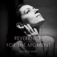 Mars Daniela - Reverence For The Moment in der Gruppe CD bei Bengans Skivbutik AB (5508624)