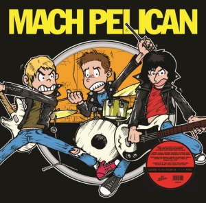 Mach Pelican - Mach Pelican (Clear Vinyl) in der Gruppe Övrigt /  bei Bengans Skivbutik AB (5508801)
