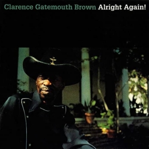 Clarence Gatemouth Brown - Alright Again! in der Gruppe Labels /  bei Bengans Skivbutik AB (5508819)