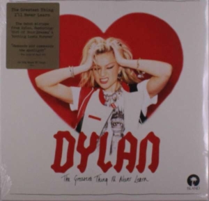 Dylan - The Greatest Thing I'll Never Lea in der Gruppe Labels /  bei Bengans Skivbutik AB (5508838)