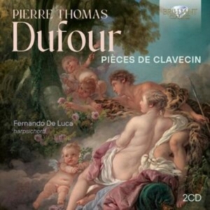 Dufour Pierre-Thomas - Pièces De Clavecin in der Gruppe Externt_Lager / Naxoslager bei Bengans Skivbutik AB (5508873)