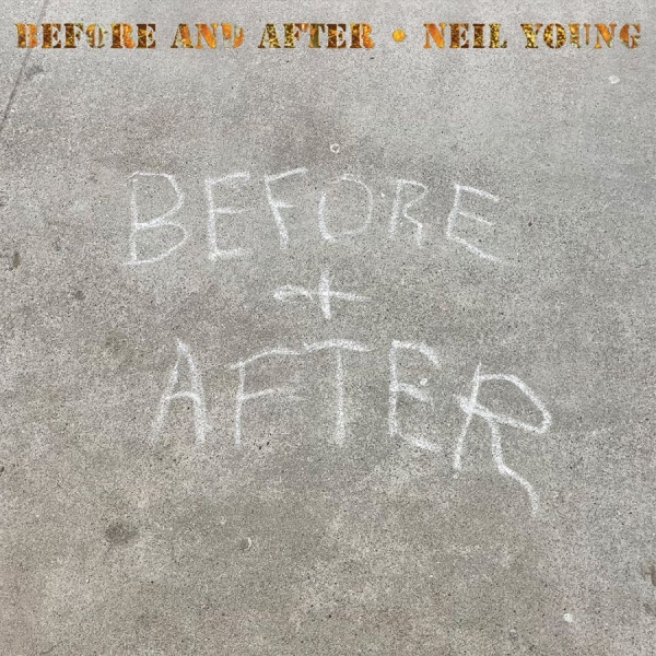 Neil Young - Before And After in der Gruppe CD / Bestseller bei Bengans Skivbutik AB (5509092)
