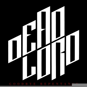 Dead Lord - Goodbye Repentance (Re-Issue 2023) in der Gruppe VINYL / Hårdrock bei Bengans Skivbutik AB (5509170)