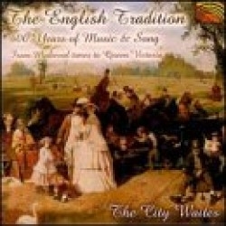 The City Waites - The English Tradition - 400 Years O in der Gruppe CD bei Bengans Skivbutik AB (5509186)