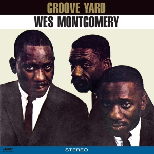 Wes Montgomery - Groove Yard in der Gruppe VINYL / Jazz bei Bengans Skivbutik AB (5509269)