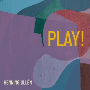 Henning Ullén - Play! in der Gruppe VINYL / Jazz bei Bengans Skivbutik AB (5509277)