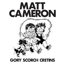 Camero Matt - Gory Scorch Cretins (Rsd) in der Gruppe VINYL / Pop-Rock bei Bengans Skivbutik AB (5509549)
