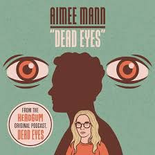 Mann Aimee - Dead Eyes (Rsd) in der Gruppe -Start RSD bei Bengans Skivbutik AB (5509597)