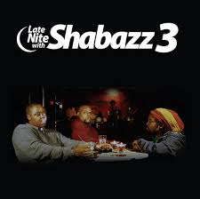 Shabazz 3 - Late Nite With Shabazz 3 (Rsd) in der Gruppe VINYL / Pop-Rock bei Bengans Skivbutik AB (5509626)