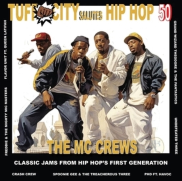Various Artists- Tuff City - Salutes Hip Hop 50: The Mc Crews in der Gruppe VINYL / Pop-Rock bei Bengans Skivbutik AB (5509656)
