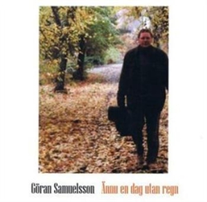Samuelsson Göran - Ännu En Dag Utan Regn in der Gruppe CD bei Bengans Skivbutik AB (550977)