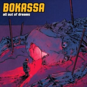 Bokassa - All Out Of Dreams (Red Vinyl Lp) in der Gruppe UNSERE TIPPS / Freitagsveröffentlichungen / Fredag Den 16:e Februari 2024 bei Bengans Skivbutik AB (5509780)