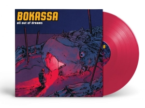 Bokassa - All Out Of Dreams (Red Vinyl Lp) in der Gruppe UNSERE TIPPS / Freitagsveröffentlichungen / Fredag Den 16:e Februari 2024 bei Bengans Skivbutik AB (5509780)
