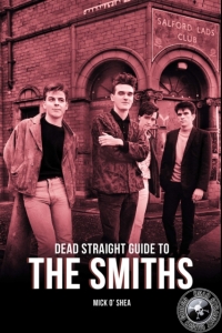 Smiths/Mick O Shea - Dead Straight Guide To Smiths in der Gruppe Labels /  bei Bengans Skivbutik AB (5509810)