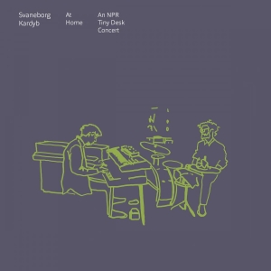 Svaneborg Kardyb - At Home (An Npr Tiny Desk Concert) in der Gruppe VINYL / Jazz bei Bengans Skivbutik AB (5510149)