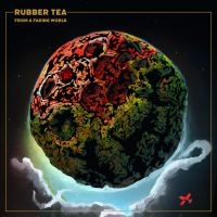 Rubber Tea - From A Fading World (Digipack) in der Gruppe CD bei Bengans Skivbutik AB (5510153)