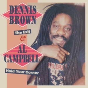 Dennis Brown & Al Campbell - The Exit & Hold You Corner 2 Expand in der Gruppe CD bei Bengans Skivbutik AB (5510361)