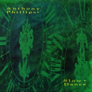 Anthony Phillips - Slow Dance 2Cd Jewel Case Edition in der Gruppe UNSERE TIPPS / Freitagsveröffentlichungen / Fredag den 26:e Jan 24 bei Bengans Skivbutik AB (5510364)