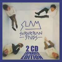 Suburban Studs - Slam Expanded 2Cd Edition in der Gruppe UNSERE TIPPS / Freitagsveröffentlichungen / Fredag den 12:e Jan 24 bei Bengans Skivbutik AB (5510370)