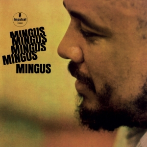 Charles Mingus - Mingus Mingus Mingus Mingus in der Gruppe VINYL / Jazz bei Bengans Skivbutik AB (5510412)
