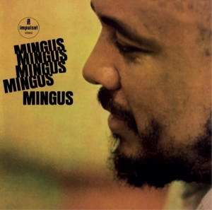Charles Mingus - Mingus Mingus Mingus Mingus in der Gruppe VINYL / Jazz bei Bengans Skivbutik AB (5510412)